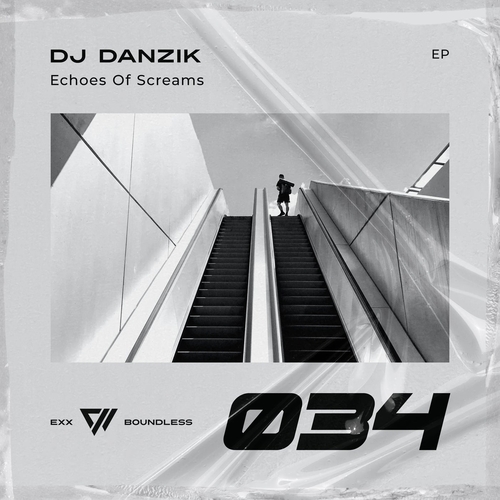 DJ Danzik - Echoes Of Screams [EB034]